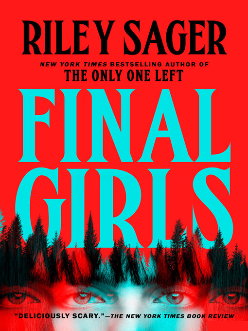 Title details for Final Girls by Riley Sager - Available